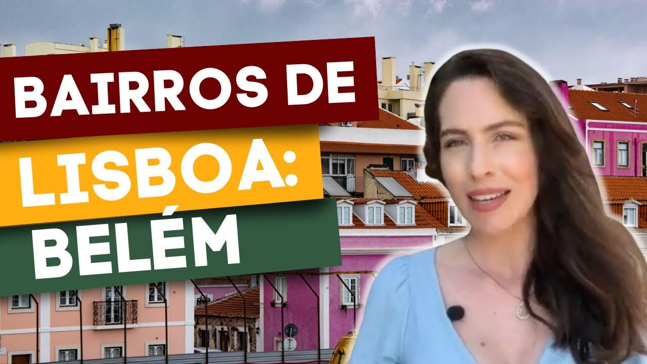 Bairros de Lisboa: Belém