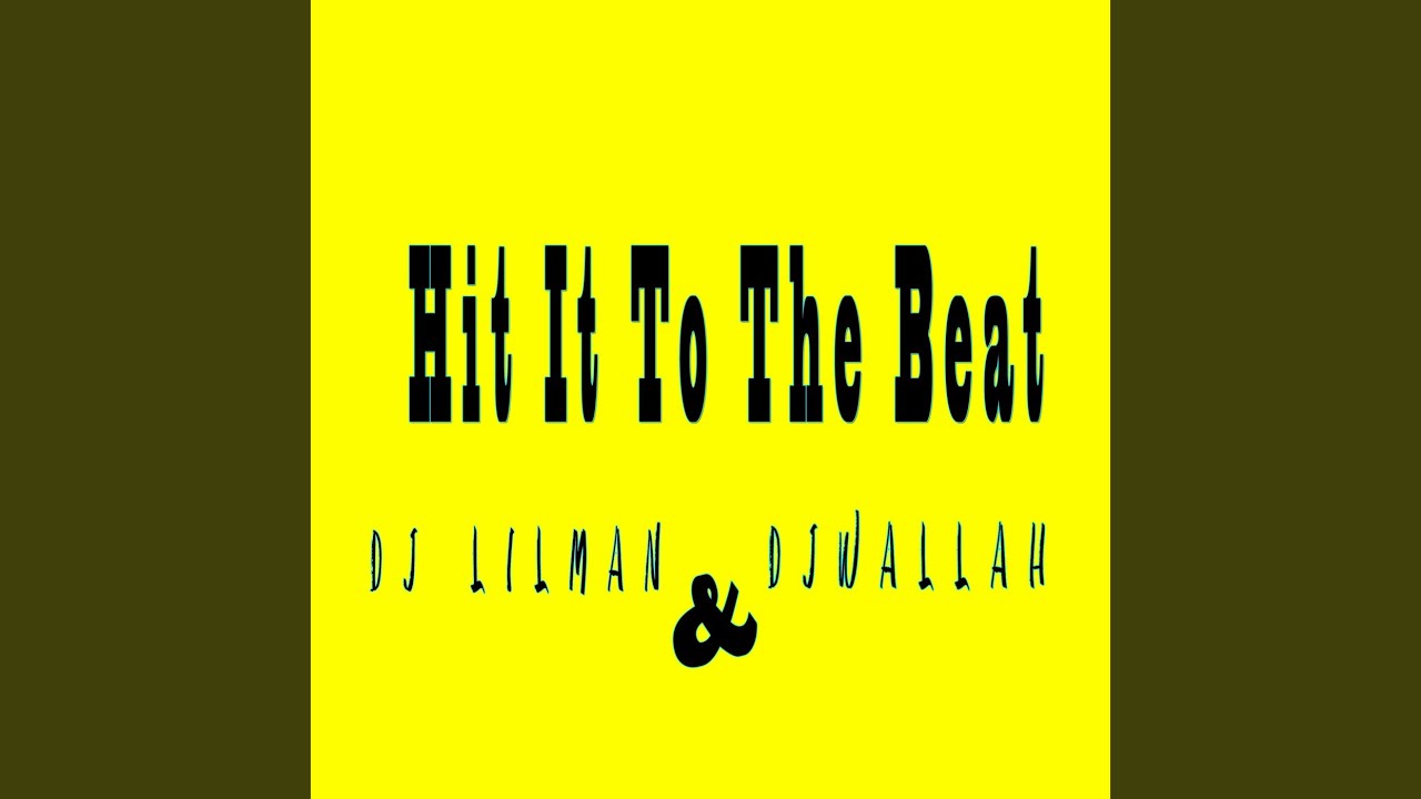 Hit It to the Beat
