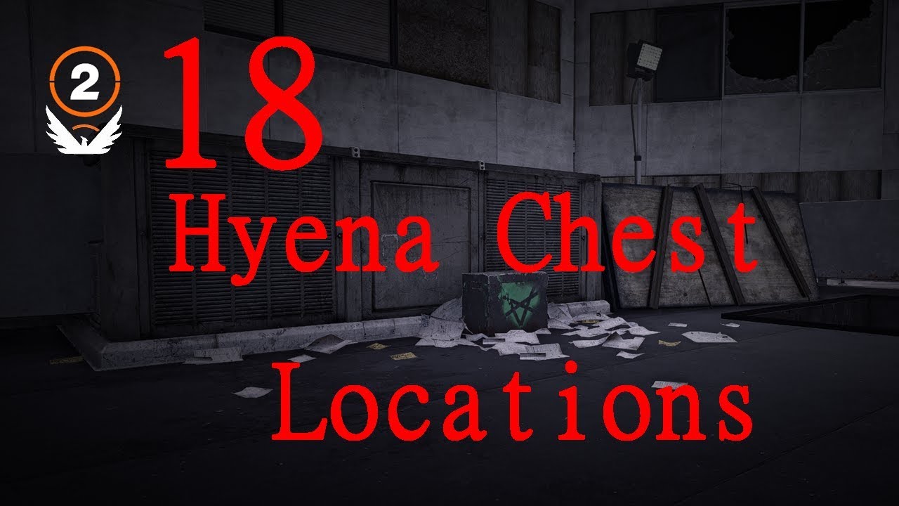 Division 2-18 Hyena Chest Location (Possibly All)