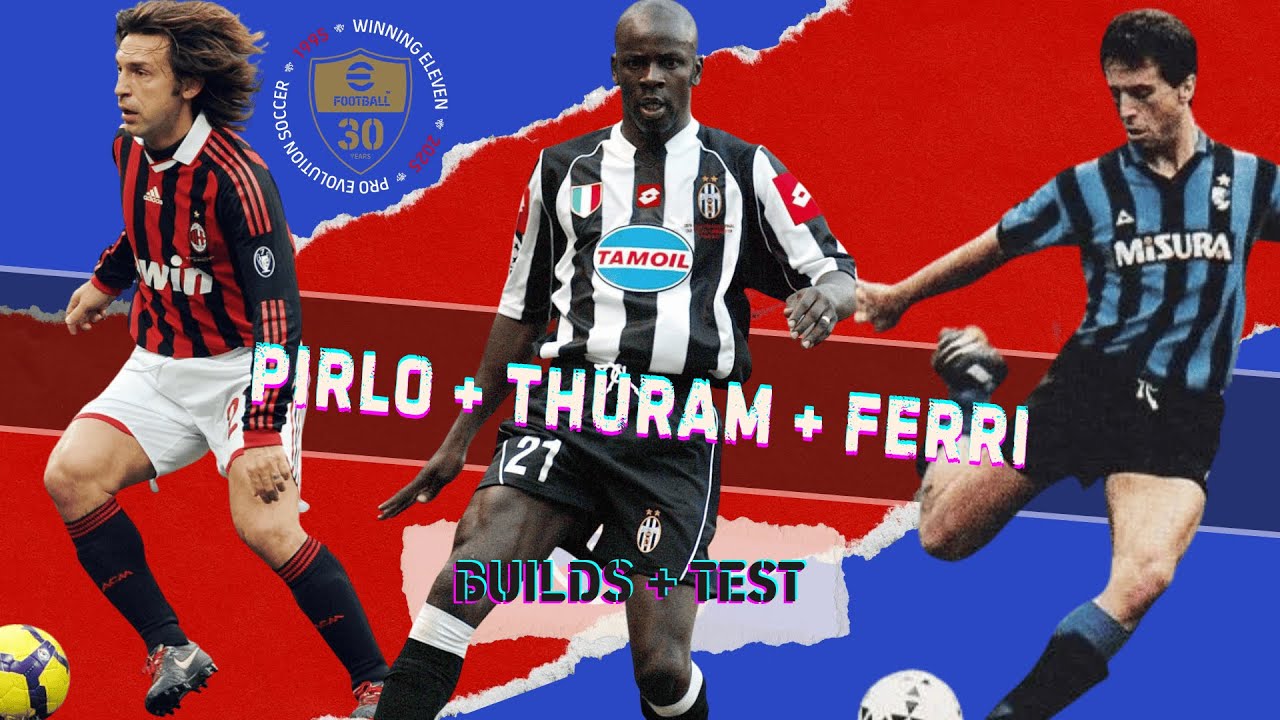 👨🏻‍🏫 Pirlo - Thuram - Ferri ⚽️: Test and Builds!  eFootball 2026🚨