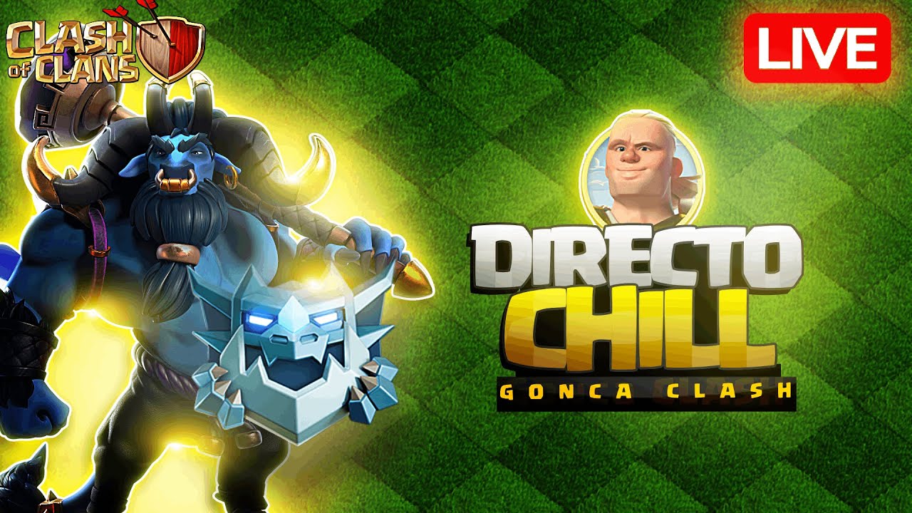 REVISI&Oacute;N DE ALDEAS y RANKED en Clash of Clans | Directo | #coc #gonca