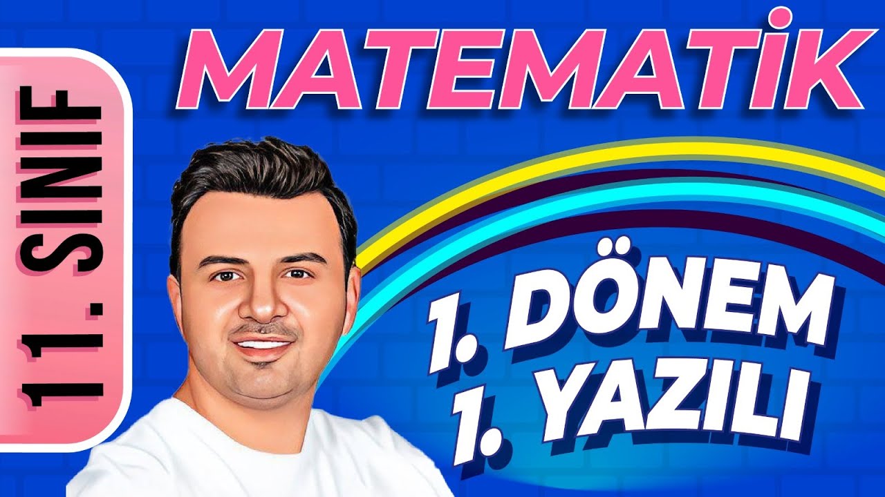 11. SINIF MATEMATİK 1.DÖNEM 1.YAZILI ÇALIŞMASI - ŞENOL HOCA