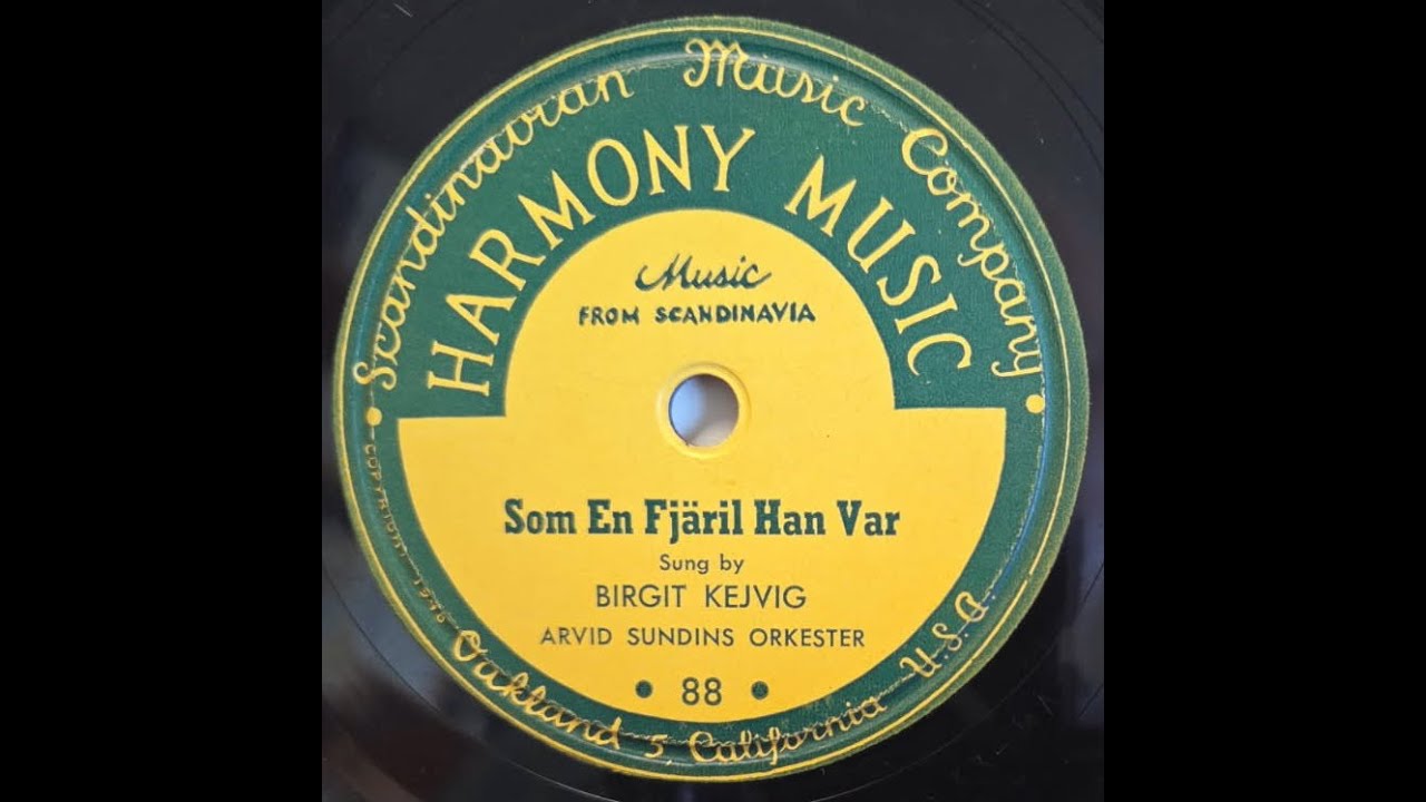SWEDISH SONG: Birgit Kejvig, A. Sundins Orkester / Som En Fjäril Han Var / Harmony Music 88 / 1940s