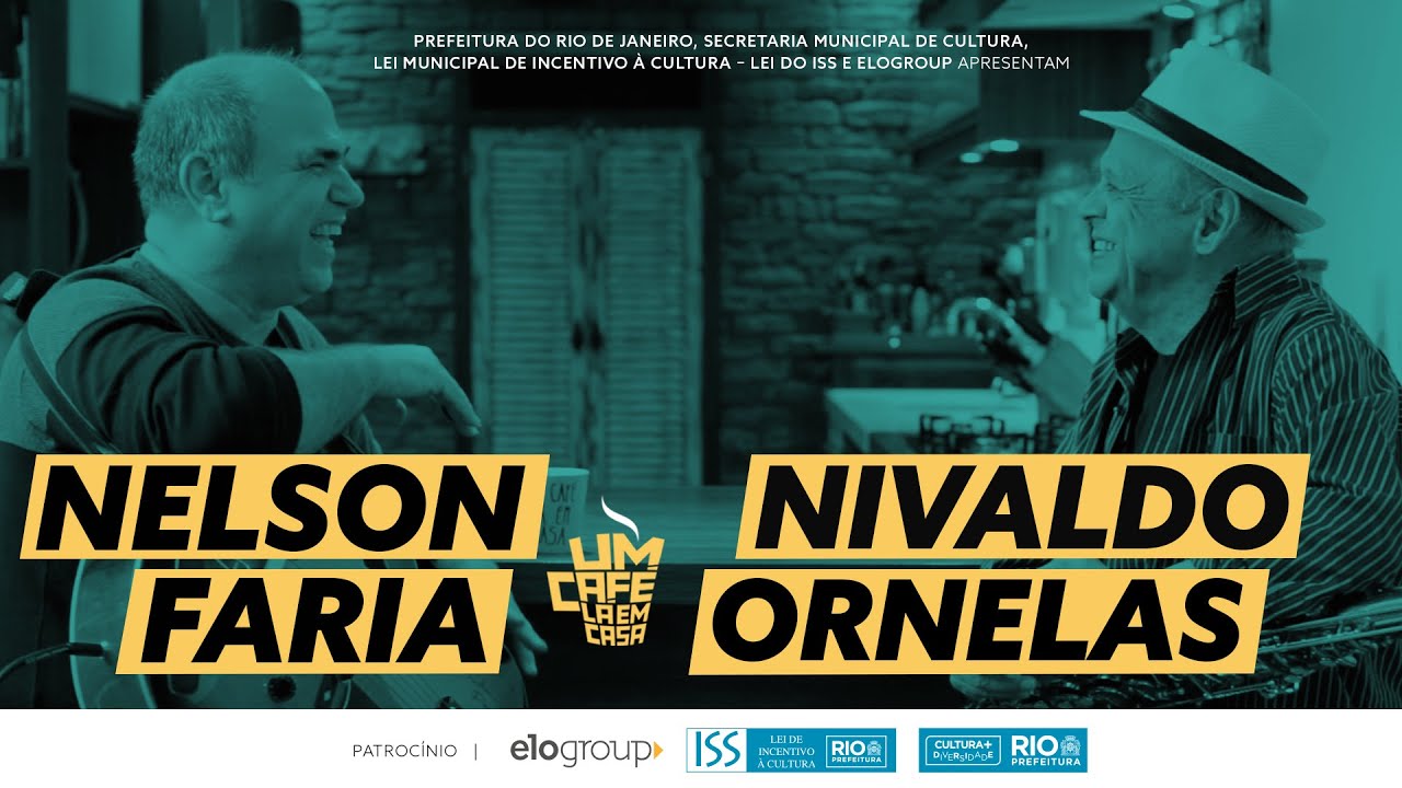 Um Café Lá Em Casa | Nivaldo Ornelas e Nelson Faria