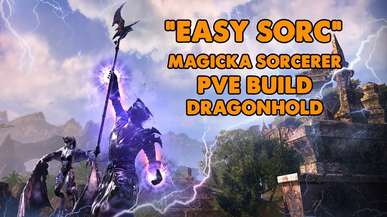 ESO - Easy Sorc - Magicka Sorcerer PVE Build - (Dragonhold)