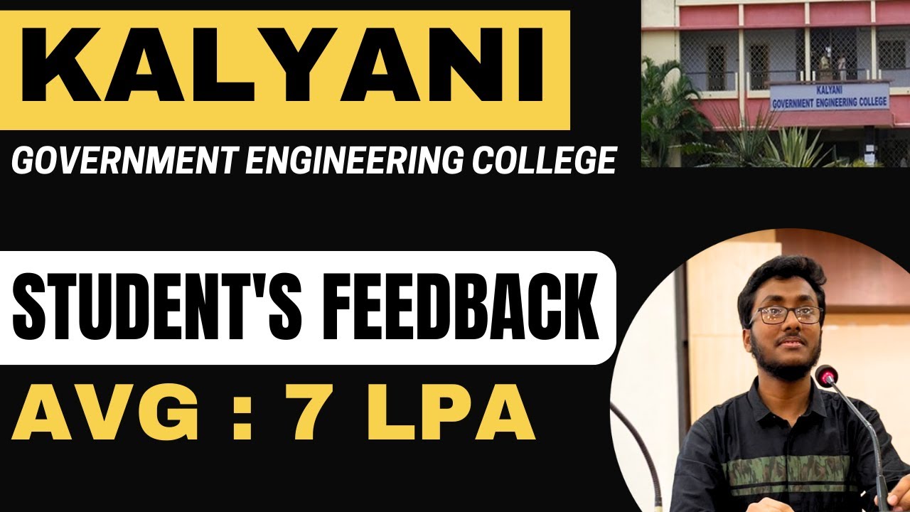 Kalyani Government Engineering College | Honest Review | WBJEE 2023
