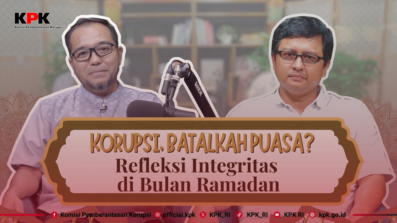 KORUPSI, BATALKAH PUASA? : REFLEKSI INTEGRITAS DI BULAN RAMADAN