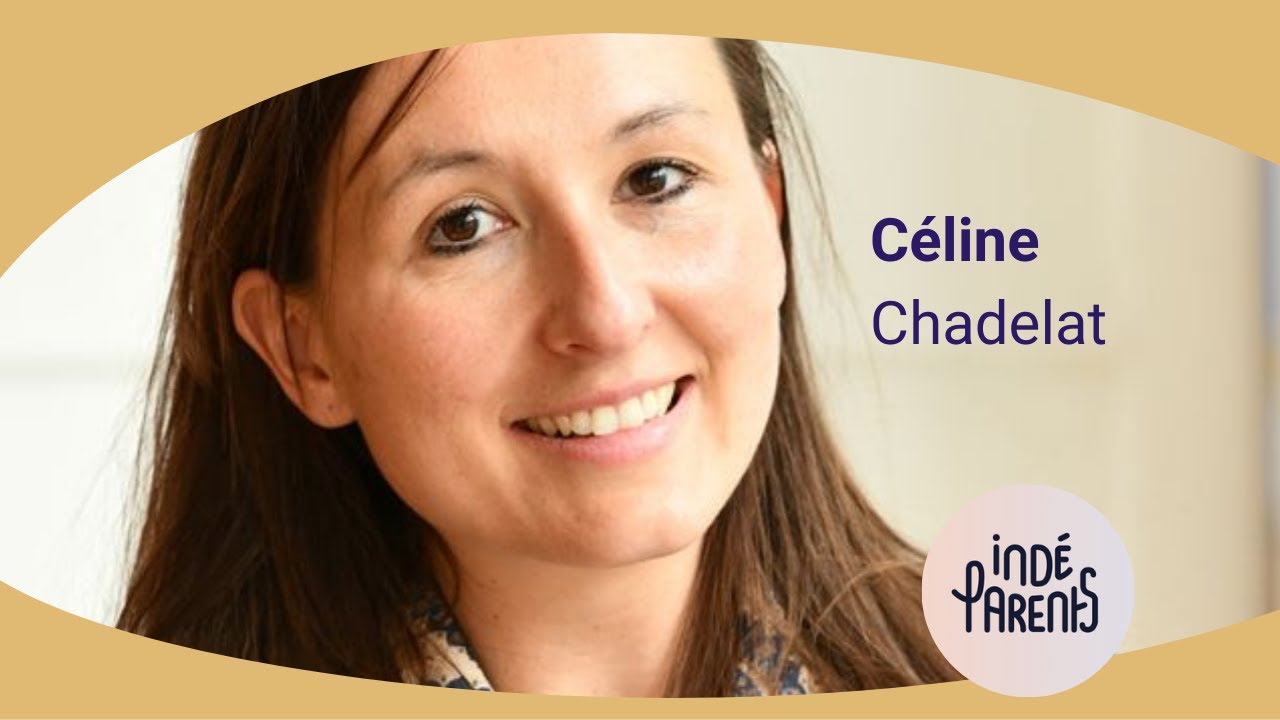 C&eacute;line Chadelat - Interview Ind&eacute;parents