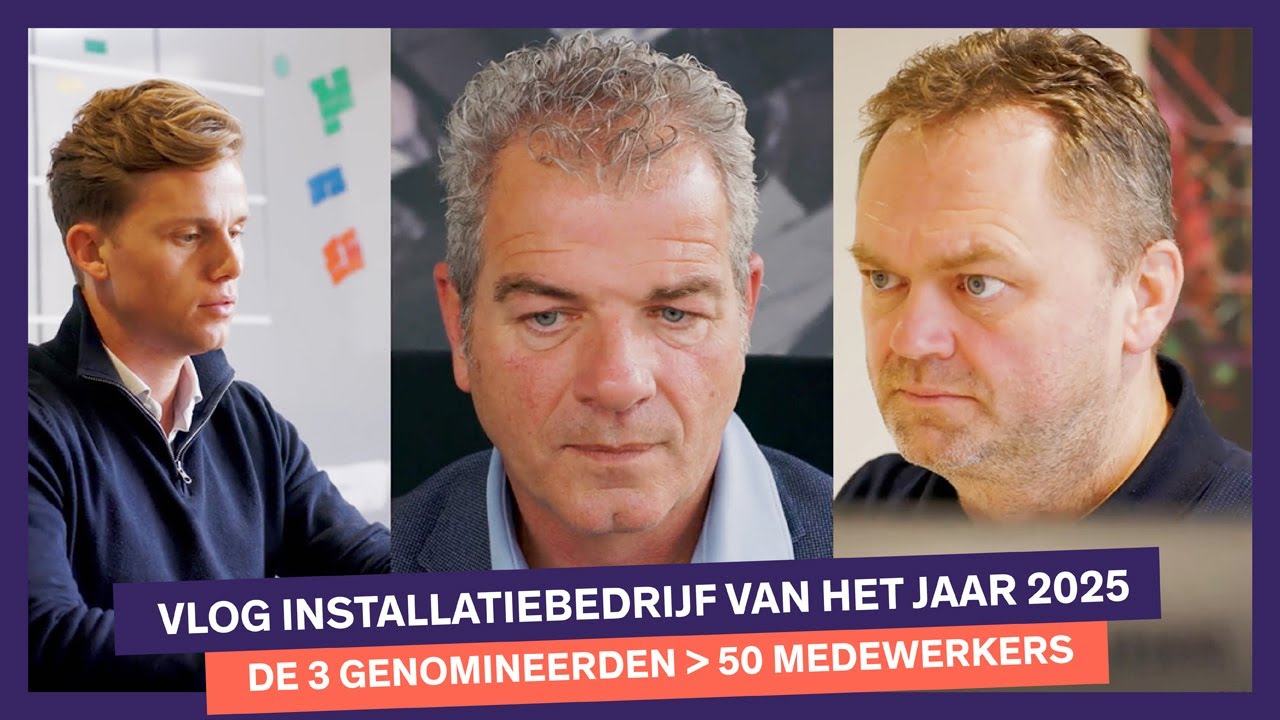 Vlog: de 3 genomineerden uit cat. 2 - Installatiebedrijf van het Jaar '25, wie gaat hem winnen?