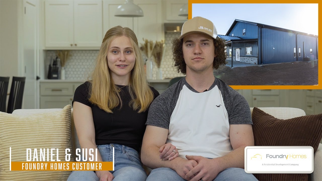 Susi & Daniel's Dream Home Journey | Foundry Homes Testimonial