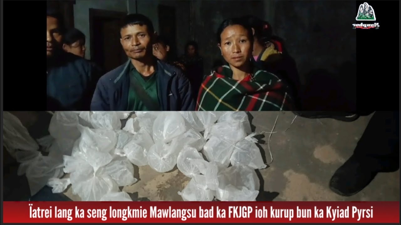 Ïatrei lang ka seng longkmie Mawlangsu bad ka FKJGP ioh kurup bun ka Kyiad Pyrsi