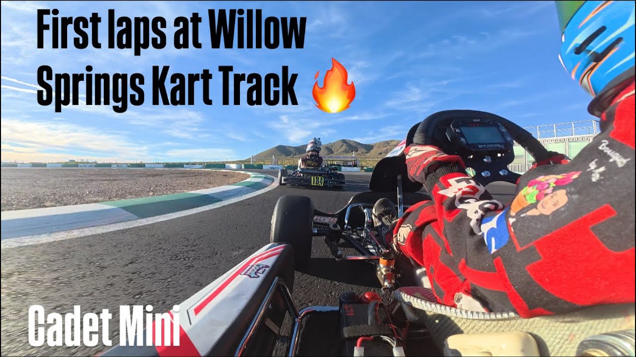 New Willow Springs Kart Track : Cadet Mini : New Track Day