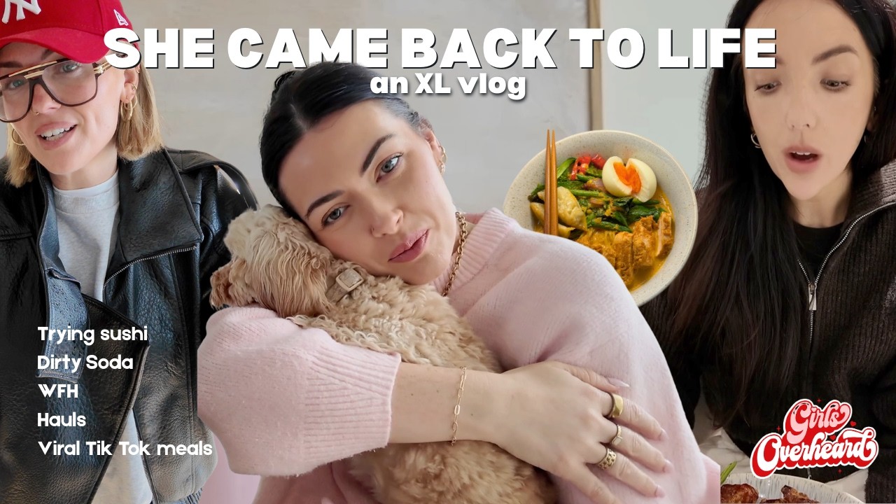 I JUST NEED TO FEEL IT | Girls Overheard Vlogs