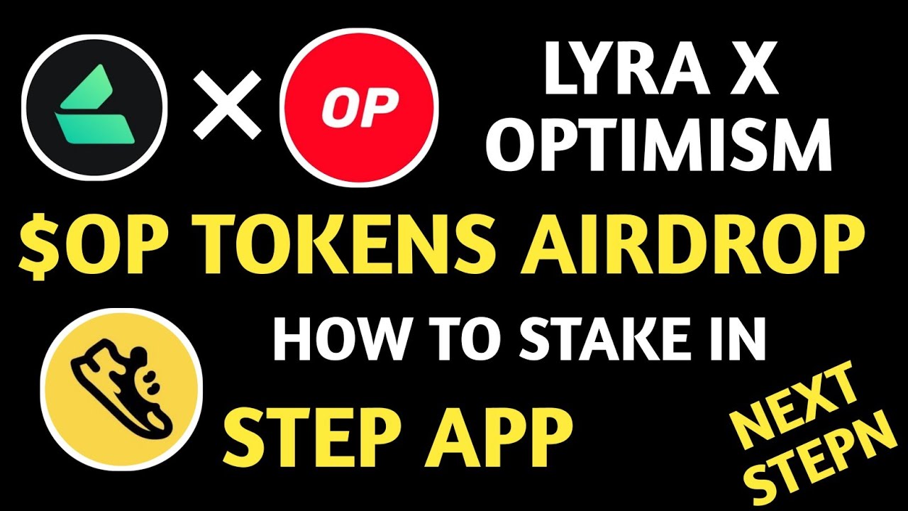 LYRA FINANCE AIRDROP | GET OPTIMISM TOKENS | NEW PROJECT LIKE STEPN | HOW TO STAKE IN STEP APP |