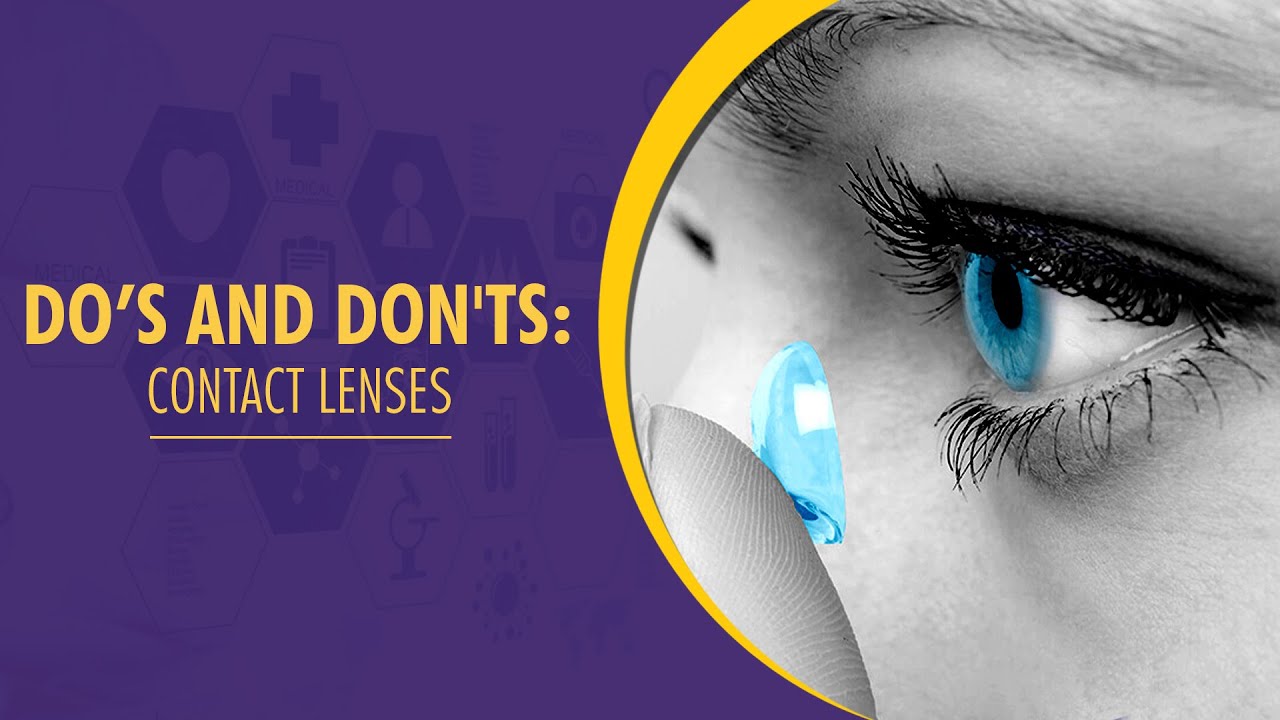 Centre for Sight | Do’s and don'ts while wearing contact lenses