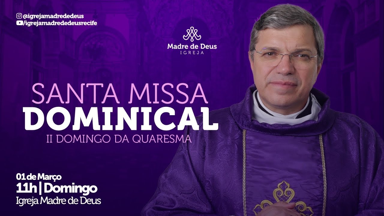 [ 2º DOMINGO DA QUARESMA ] Santa Missa Dominical | Com Padre Damião Silva | 01/03 - 11h