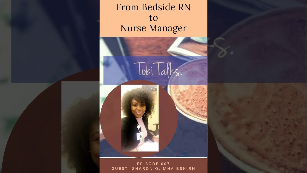 From Bedside RN to Nurse Manager
