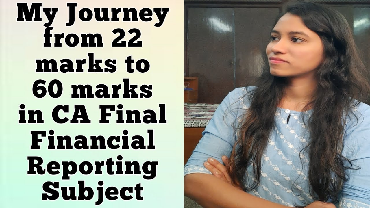 Ca final financial reporting strategy| My journey from 22 to 60 marks in FR| How to get exemption FR