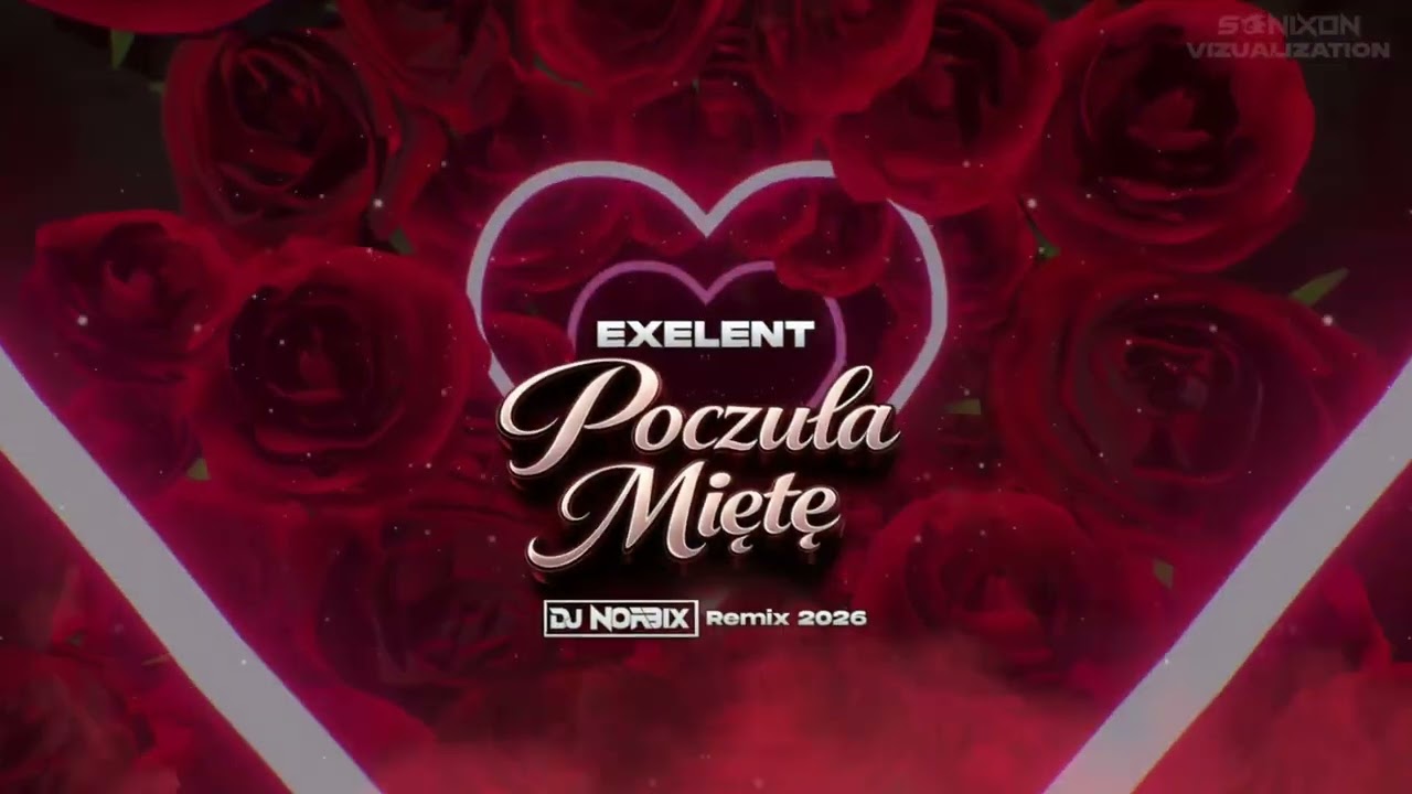 EXELENT - Poczuła Miętę (DJ NORBIX REMIX 2026)
