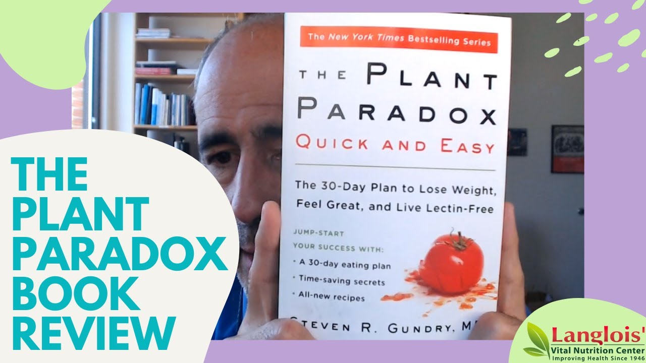 The Plant Paradox Diet Review