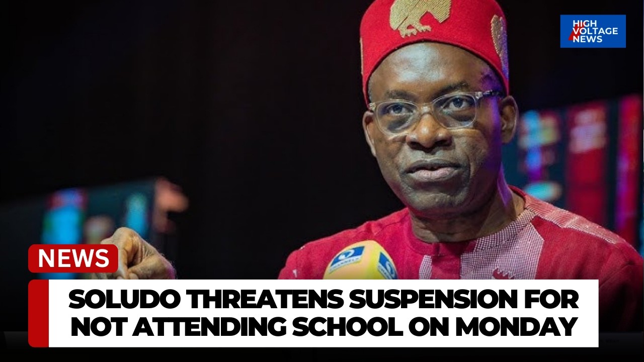Soludo threatens Suspension for Not Attending School on Monday SIt At Home