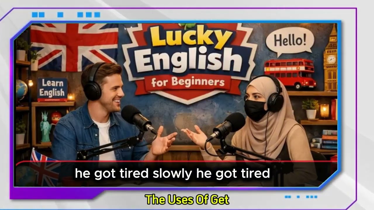The Uses Of GET Real English Conversation