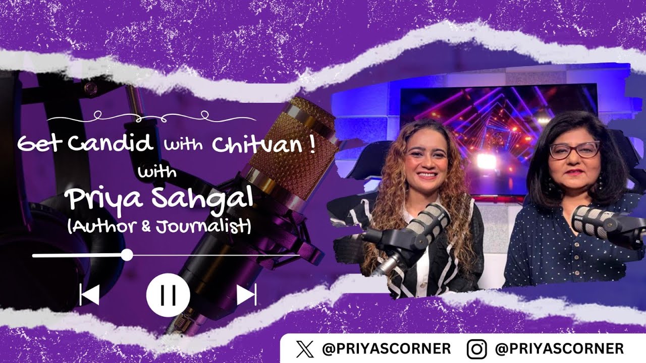 A Reporters Diary | Get Candid with Chitvan With Priya Sahgal | Podcast | NewsX