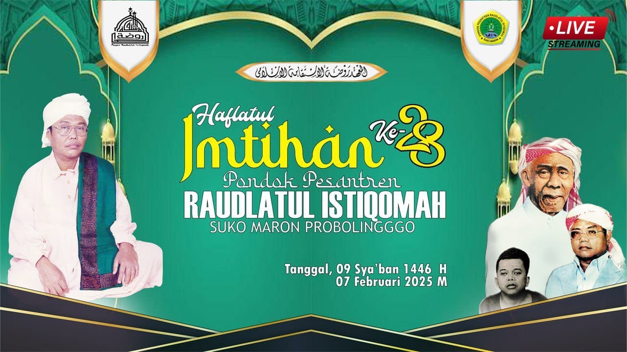 (LIVE) HAFLATUL IMTIHAN KE-28 PP. RAUDLATUL ISTIQOMAH SUKO MARON PROBOLINGGO  I  07 FEBRUARI 2025