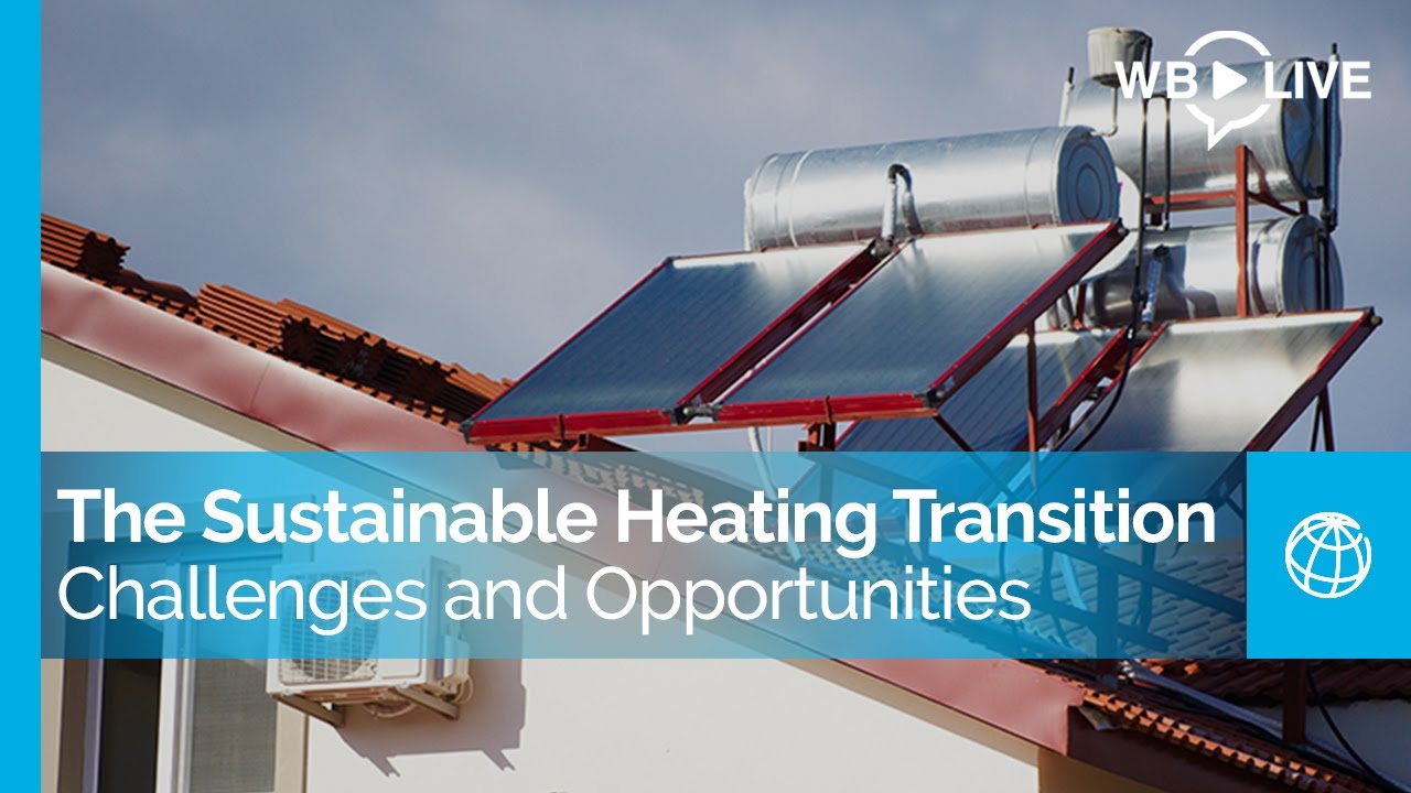 The Sustainable Heating Transition: Challenges and Opportunities | Europe and Central Asia