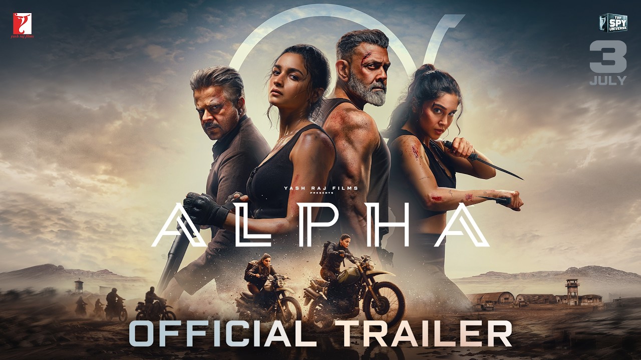 Alpha - Official Trailer | Alia Bhatt, Sharvari Wagh, Anil Kapoor, Bobby Deol | New Movie Trailer