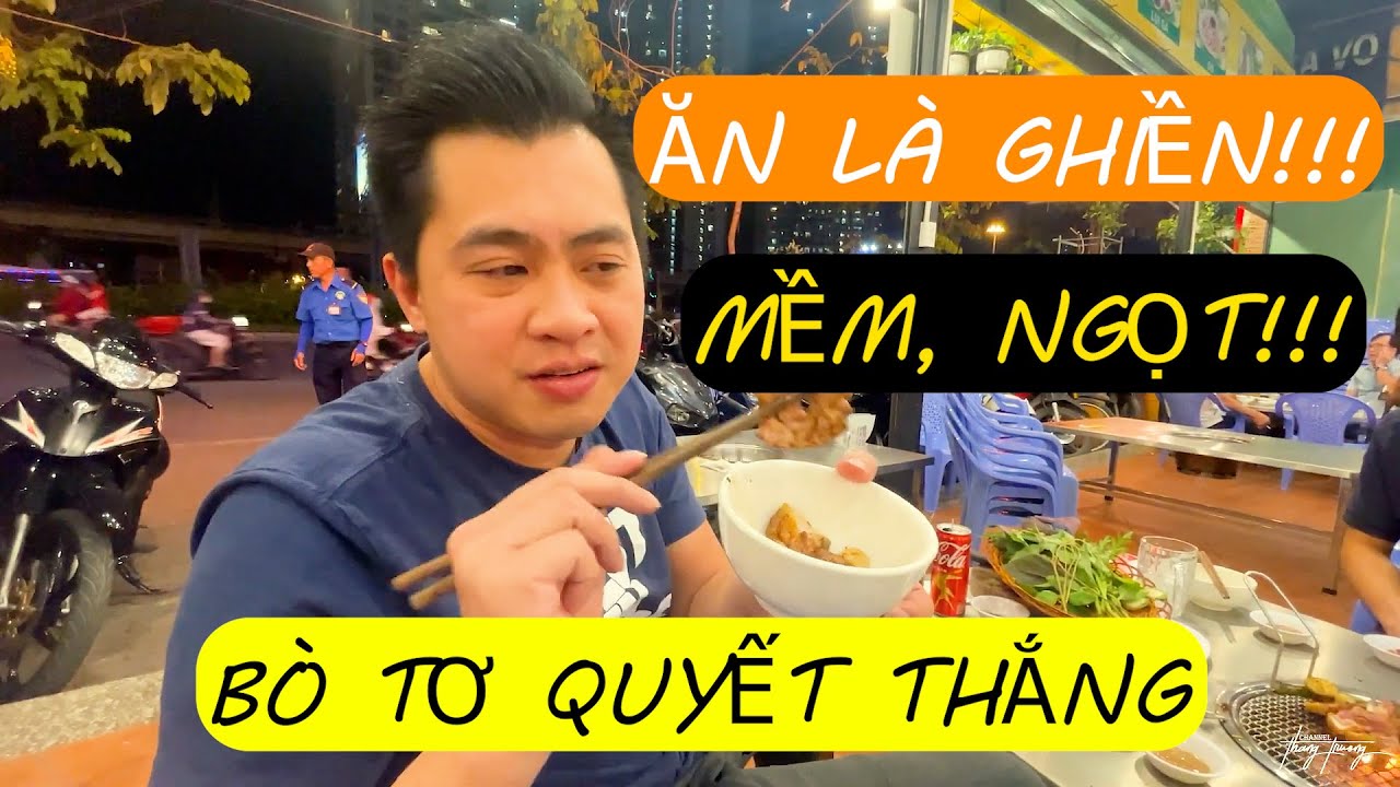Việt Nam 7: ĂN BÒ TƠ THỊT VỪA MỀM VỪA NGỌT, ĂN TỐI BOTEJU SÀI GON CENTER, ỐC Q8 DƯƠNG BÁ TRẠC