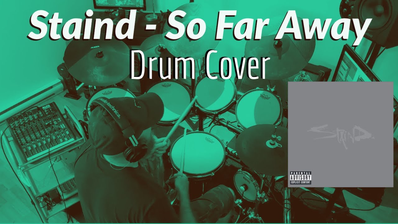 Staind - So Far Away Drum Cover by Travyss Drums