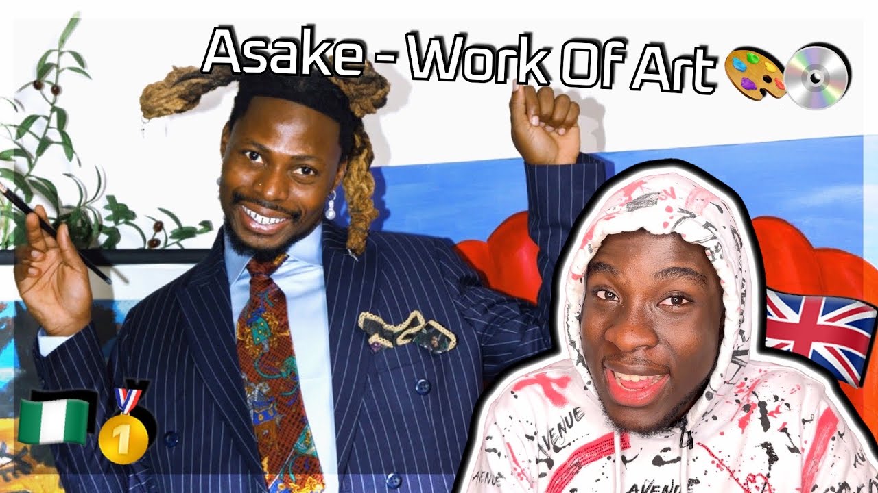 ASAKE - WORK OF ART 🎨FULL ALBUM REACTION & REVIEW | UK 🇬🇧 ft. Olorun, Sunshine, Amapiano +…