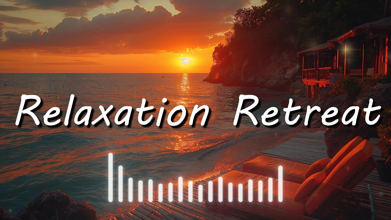 【 洋楽 playlist 】リラックスのための静かな時間：Relaxation Retreat/ BGM / playlist / リラックス【 作業用 BGM 】