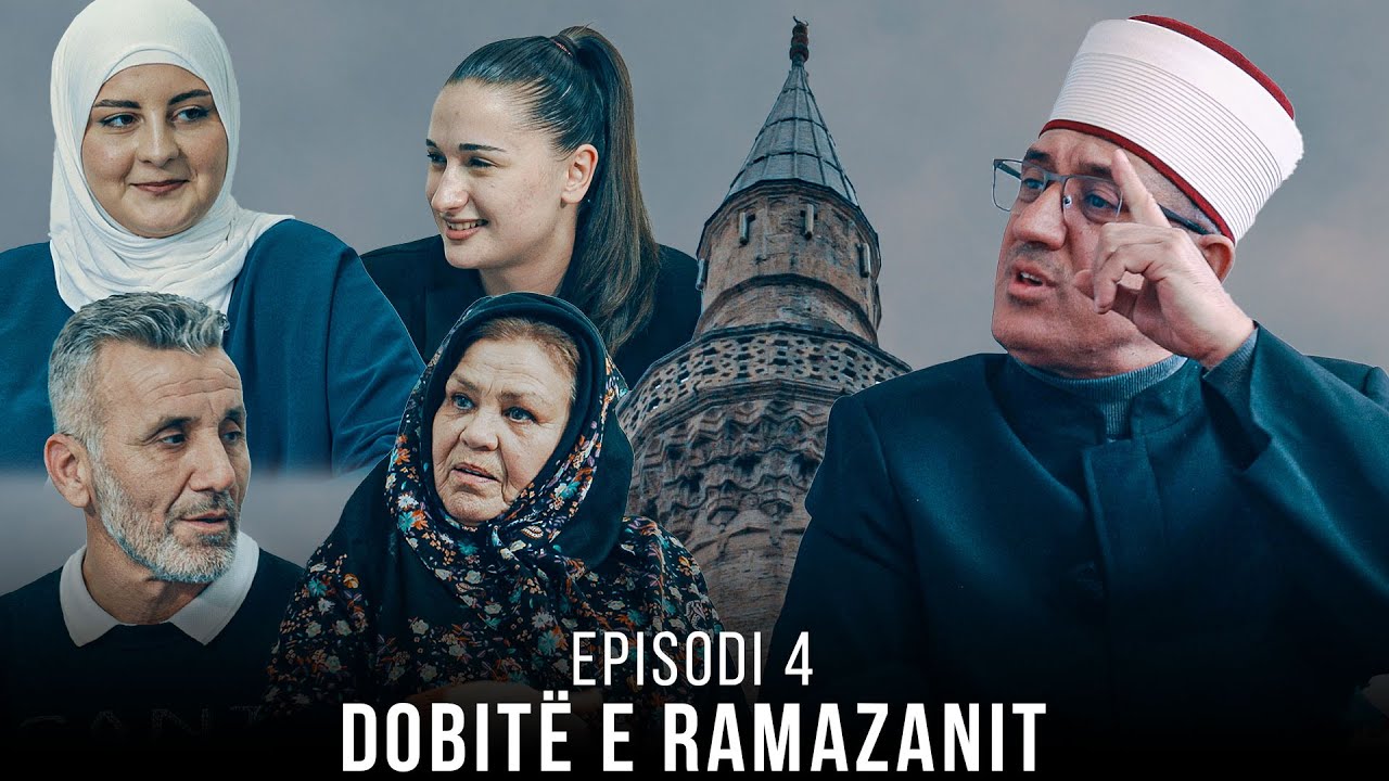 Dobitë e Ramazanit - Episodi 4