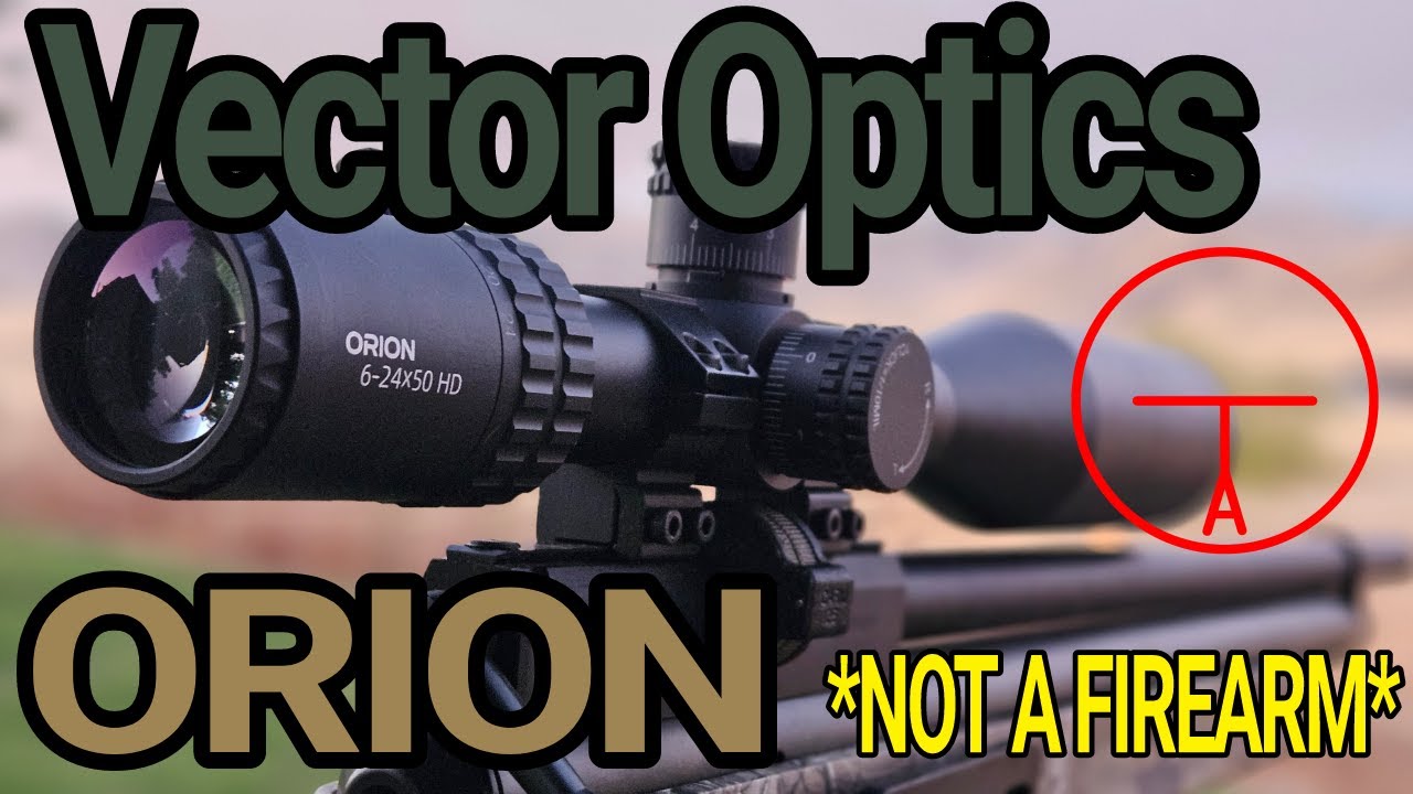 Vector Optics Orion Pro Max 6-24x50 HD *NOT A FIREARM*