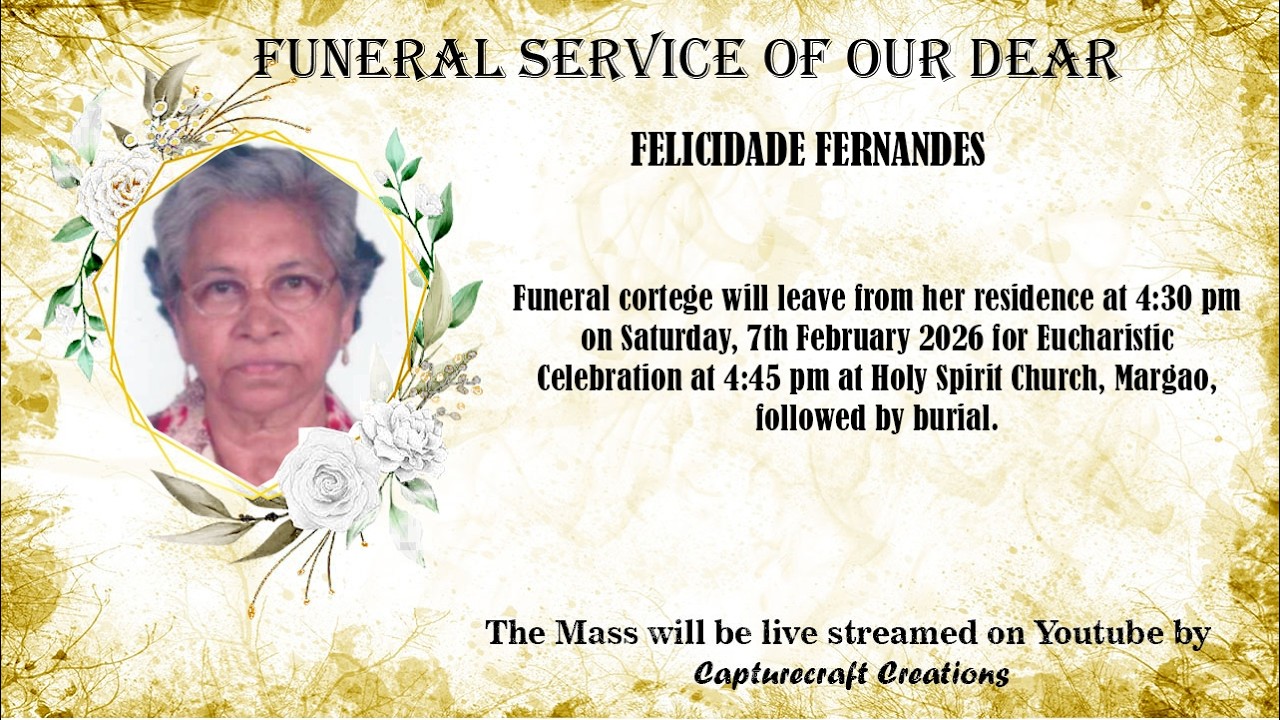 Funeral of FELICIDADE FERNANDES | 4.45pm | 07-02-26 | Holy Spirit Church, Margao