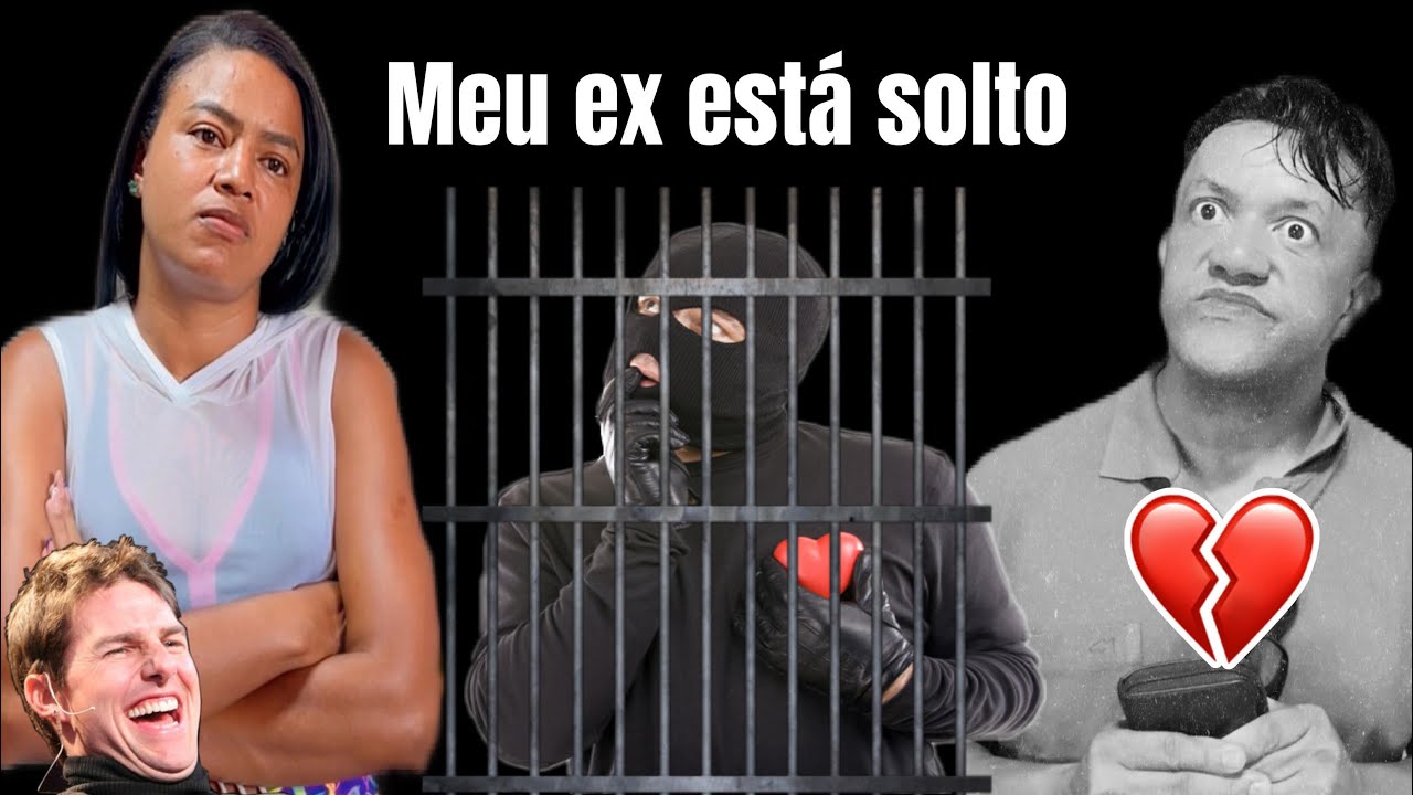Meu ex está solto 😂