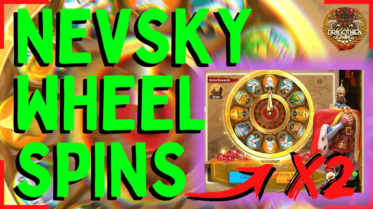 2 FULL Nevsky Spins! Were they as bad as they felt? [Nevsky Wheel of Fortune RoK]