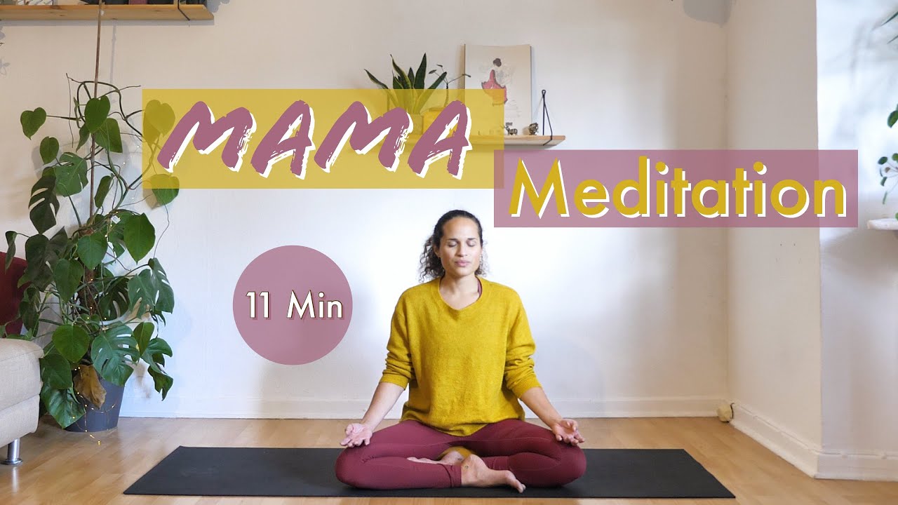 Mama Meditation I StillmeditationI 11 Minuten