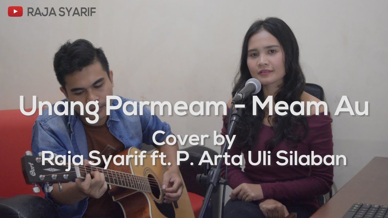 LAGU BATAK - UNANG PARMEAM - MEAM AU (Versi Akustik) Cover
