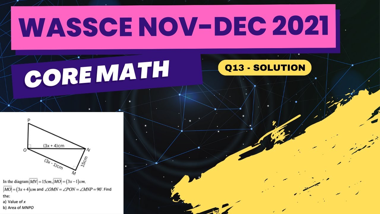 WASSCE 2021 Nov-Dec Core Math Theory Q13 Solution
