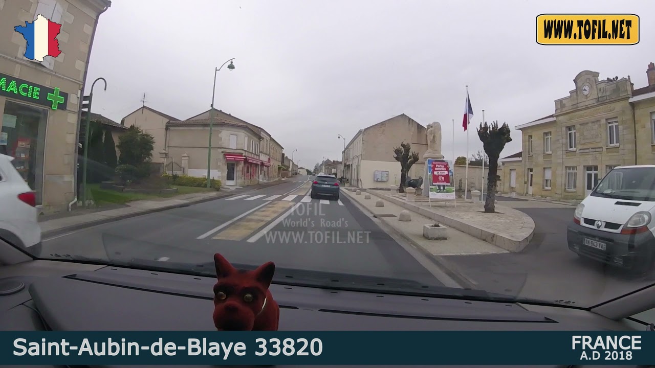 Saint Aubin de Blaye 33820 FRANCE 2018 Driving Road Trip WWW.TOFIL.NET