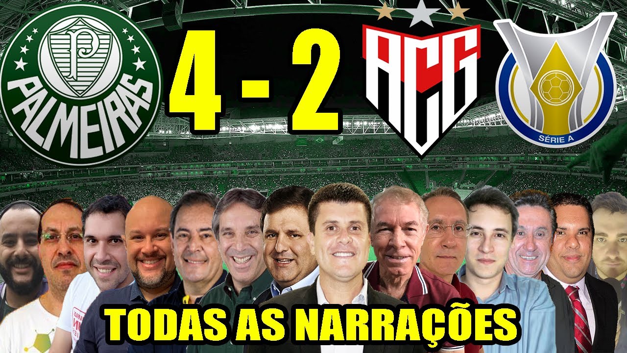 Todas as narrações - Palmeiras 4 x 2 Atlético-GO | Campeonato Brasileiro 2022