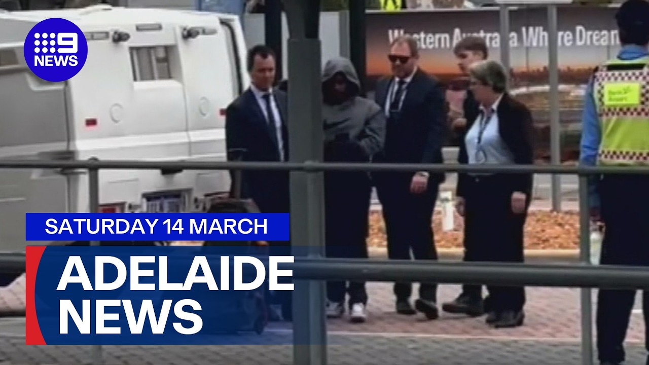 9News Adelaide | 14 March | Full Episode