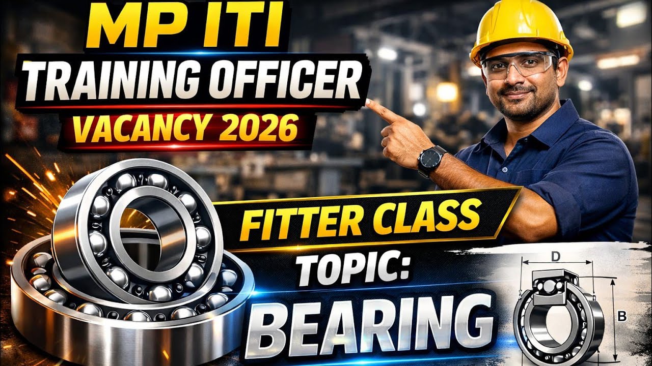 MP ITI TRAINING OFFICER VACANCY 2026 || MP ITI TO Bharti 2026 || MP ITI  TO  FITTER TRADE Classes ||