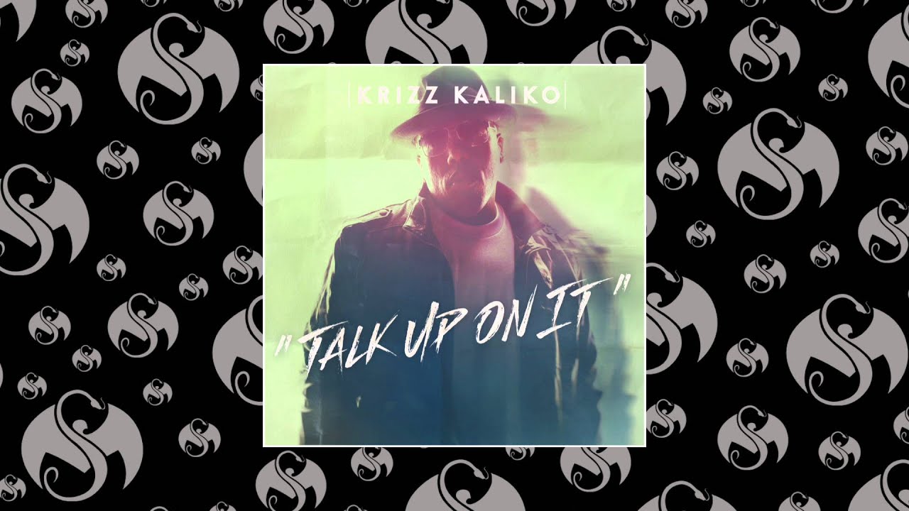 Krizz Kaliko - Talk Up On It