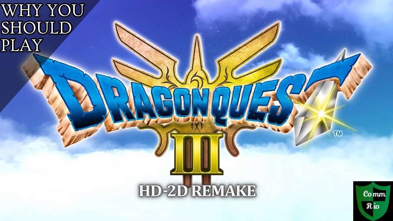 Why You Should Play Dragon Quest 3 HD-2D Remake