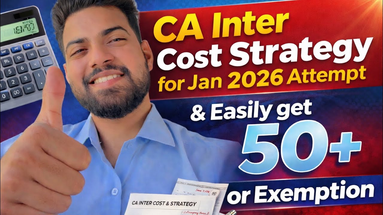 CA Inter Cost Revision Jan 2026 from scratch | Exemption| 
