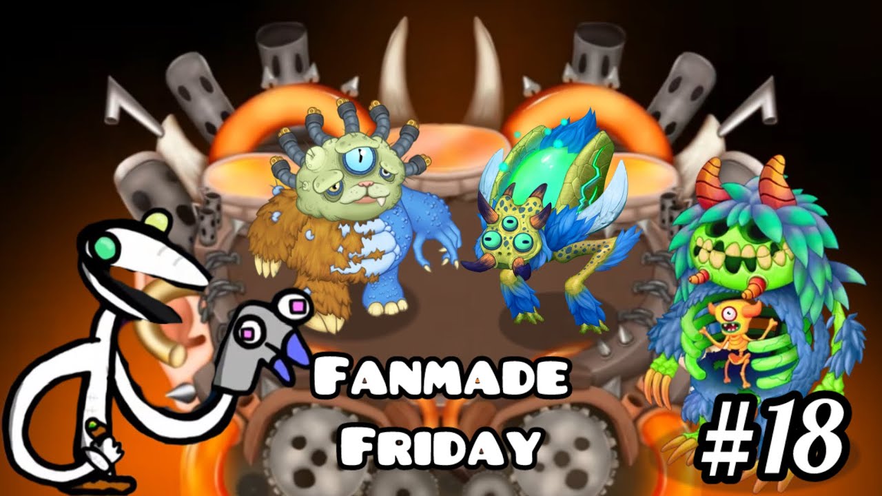 Fanmade Friday - Part 18! (My Singing Monsters)